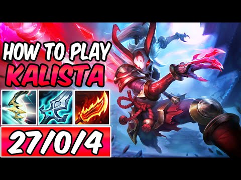 THE ONLY KALISTA GUIDE YOU NEED - HOW TO PLAY KALISTA ADC | Best Build & Runes | League of Legends