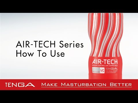 TENGA AIR-TECH Series - How To Use
