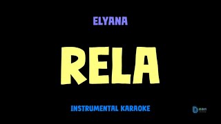 Download lagu Elyana [ RELA ] [ Instrumental ] [ Karaoke   Lirik ] mp3