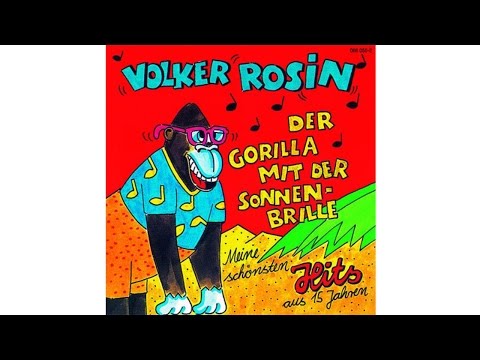 Volker Rosin - Der Gorilla mit der Sonnenbrille (Video)