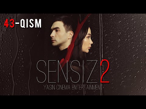Sensiz 2mavsum (o'zbek serial) 43-qism | Сенсиз 2мавсум (ўзбек сериал) 43-қисм