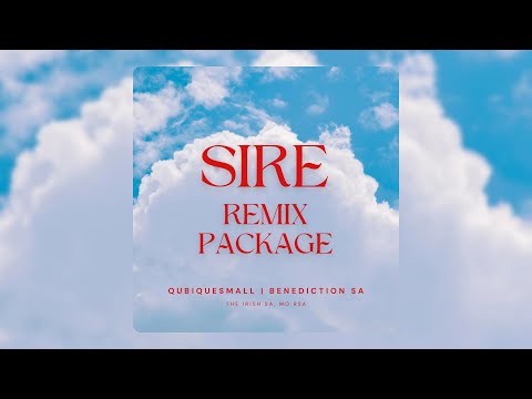 2. The iRish SA - Sire (ft. Mo Rsa) (Re-Up)