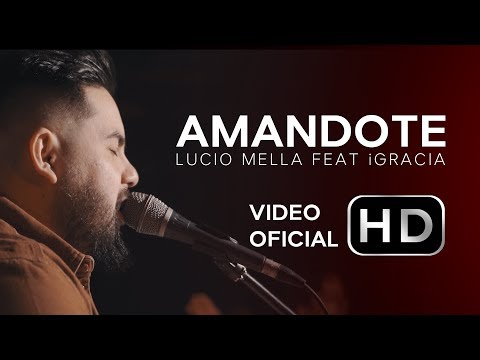 Lucio Mella - Amandote En Vivo