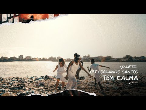 03. Valete - Tem Calma ft. Orlando Santos [EP APERITIVO]