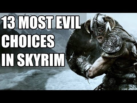 13 Most Evil Choices In Skyrim That You Got Away With