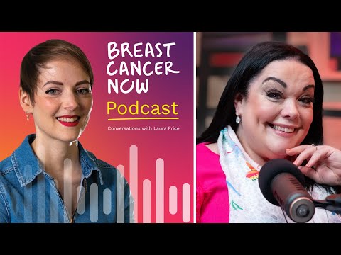 Lisa Riley on family history, awareness and support | Breast Cancer Now Podcast (S6 E2)
