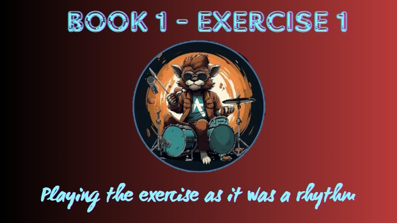 9. PLAYING THE EXERCISE AS A RHYTHM