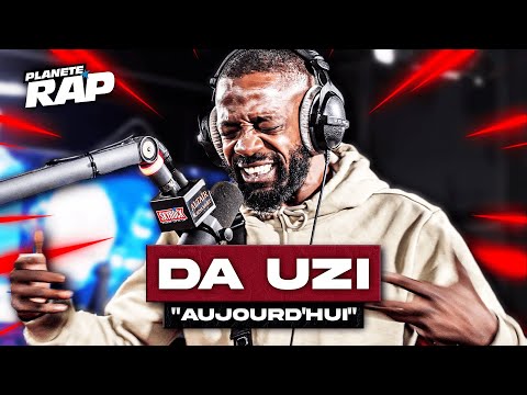 [EXCLU] DA Uzi - Aujourd'hui #PlanèteRap