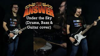 The Answer - Under the Sky (Drums, Bass &amp; Guitar cover)