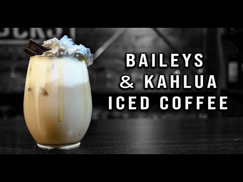Drinks With Kahlua | Baileys and Kahlua Iced Coffee | Booze On The Rocks