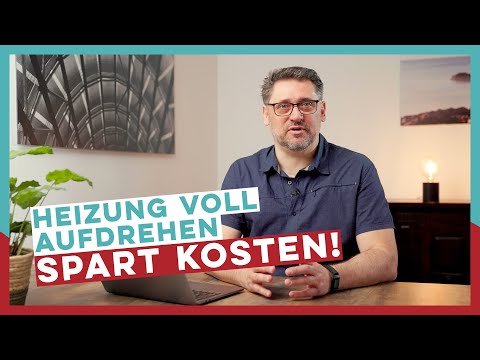Heizkörper voll aufdrehen und Heizkosten sparen! | Heizkurve | Gal Heizungsspezialist