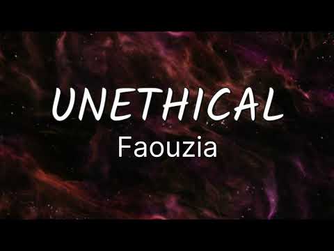 Faouzia - UNETHICAL (Lyrics)