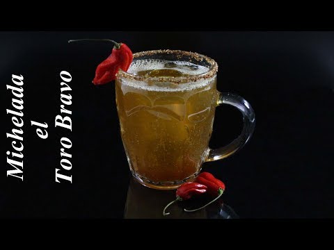 Cómo hacer la MICHELADA TORO BRAVO