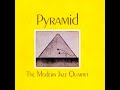 The Modern Jazz Quartet - Pyramid (Blues For Junior)