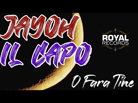 Jayoh ⭕ 0 Fara Tine ⭕ Il Capo prod. Gemanar Teodor