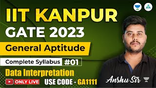 Data Interpretation | Complete Syllabus #01 | General Aptitude | GATE 2023 | Anshu Sir