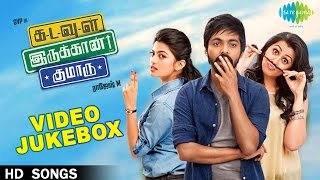 Kadavul Irukaan Kumaru - HD Video Jukebox | GV Prakash Kumar, Anandhi, Nikki Galrani