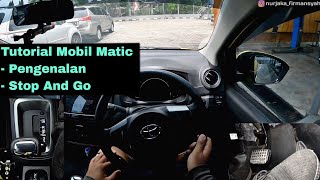 Download lagu Cara Stop And Go Mobil Matic Dijalan Menanjak Dan Datar | Tutorial Mobil Matic mp3