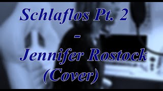 Schlaflos Pt. 2 - Jennifer Rostock (Cover by Marie)