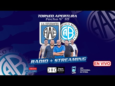 🔴EN VIVO | ESTUDIANTES DE RIO CUARTO vs BELGRANO |Fecha 10  Saque de Arco