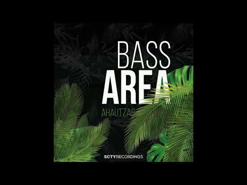 Ahautzab - Bass Area