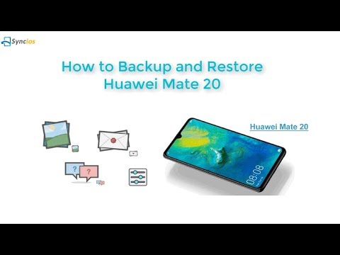 How to Backup and Restore Huawei Mate 20