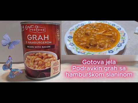 Gotova jela - Podravkin grah sa Hamburškom slaninom