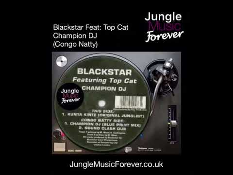 Blackstar Featuring Top Cat ‎– Champion DJ (Congo Natty)