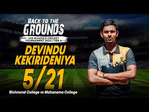 Devindu Kekirideniya took 5 Wickets vs Richmond College | U19 Cricket Tournament 2022 | Tier A - SF