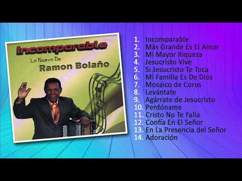 Incomparable - Ramon Bolaño (Disco Completo)