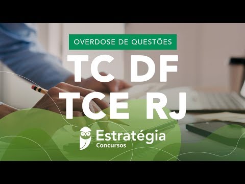 Overdose de Questões: TCDF e TCE RJ