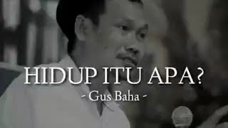 Download lagu 🔴Story Wa❗Gus baha:hidup itu apa❓ mp3