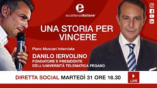 Danilo Iervolino ospite di Una storia per vincere con Piero Muscari
