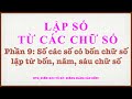 Cho các số 0 1 2 3, 4, 5 6 lập được bao nhiêu số có 4 chữ số khác nhau