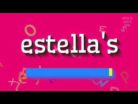 How to say "estella's"! (High Quality Voices)