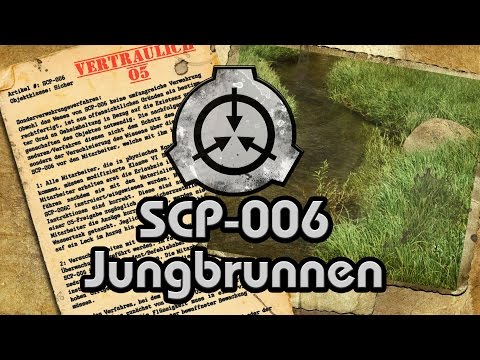 SCP-006 | Jungbrunnen ⛲ (German/Deutsch)