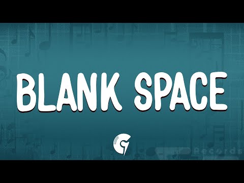 Taylor Swift - Blank Space (Lyrics)