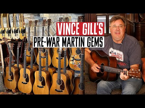 Vince Gill's Pre-War Martin Gems: 1939 D-18, 1935 D-28 & 1930s 00-18