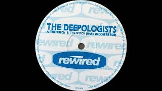 The Deepologists - The Witch (Mark Broom Re Rub) [Rewired]