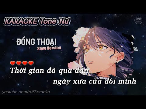 Đồng Thoại【KARAOKE Tone Nữ】- Quang Lương × Lời Việt Đông Nhi Cover | Điều ước mong manh | Slow Ver.