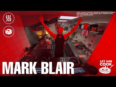 MARK BLAIR | LET HIM COOK radio - Hardstyle, Hard Dance, Hard Techno