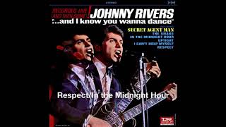 Johnny Rivers Respect/in the Midnignt Hour