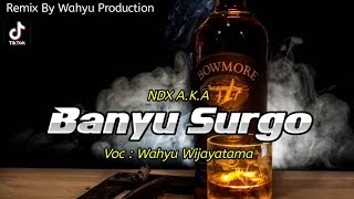 Download lagu DJ NDX BANYU SURGO SLOW BASS BOREG X KENDANG JARANAN mp3 Download lagu DJ NDX BANYU SURGO SLOW BASS BOREG X KENDANG JARANAN mp3