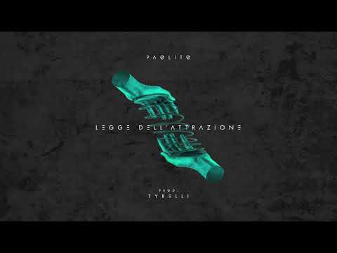 Paolito - Legge dell'Attrazione (Prod. by Tyrelli)