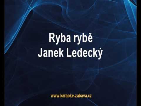Ryba rybě - Janek Ledecký Karaoke tip