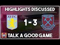 Aston Villa 1-3 West Ham highlights discussed | Lingard smashes his debut!!!