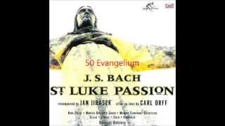 Bach/Orff St Luke Passion 47~53