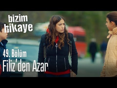 Filiz'den azar yediler - Bizim Hikaye 49. Bölüm