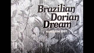Manfredo Fest - LP Brazilian Dorian Dream- Album Completo/Full Album