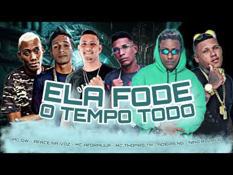 ADIDAS NG, MC THOMAS TH, MC AFORMULA, AFACE NA VOZ, NINO BOLADO E MC GW - ELA F0D# O TEMPO TODO